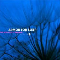 Armor For Sleep : The Way Out Is Broken